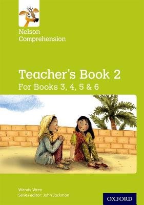Nelson Comprehension: Years 3, 4, 5 a 6/Primary 4, 5, 6 a 7: Teacher's Book for Books 3, 4, 5 a 6