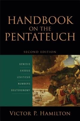 Handbook on the Pentateuch – Genesis, Exodus, Leviticus, Numbers, Deuteronomy