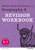 Pearson REVISE Edexcel GCSE (9-1) Geography A Revision Workbook: For 2024 and 2025 assessments and exams (Revise Edexcel GCSE Geography 16)