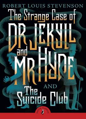 Strange Case of Dr Jekyll And Mr Hyde a the Suicide Club