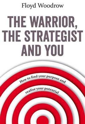 Warrior, The Strategist and You