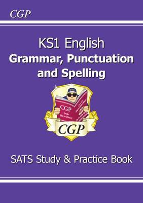 KS1 English SATS Grammar, Punctuation a Spelling Study a Practice Book
