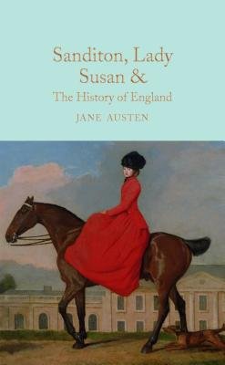 Sanditon, Lady Susan, a The History of England