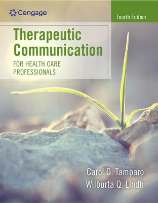 Therapeutic Communication for Health Care Professionals
