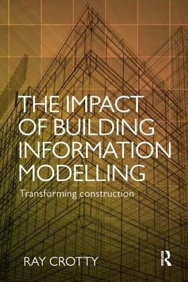 Impact of Building Information Modelling