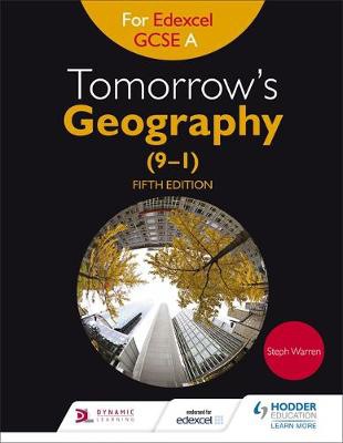 Tomorrow's Geography for Edexcel GCSE A Fifth Edition