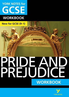 Pride and Prejudice: York Notes for GCSE Workbook the ideal way to catch up, test your knowledge and feel ready for and 2023 and 2024 exams and assess