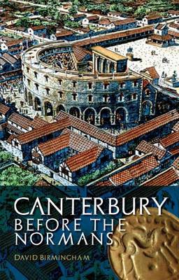 Canterbury Before the Normans