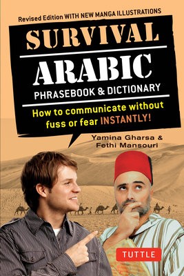 Survival Arabic Phrasebook a Dictionary