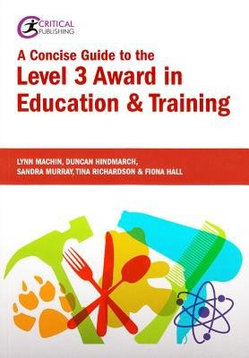 Concise Guide to the Level 3 Award in Education and Training