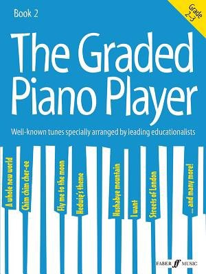 Graded Piano Player: Grade 2-3