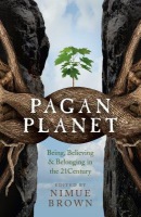Pagan Planet Â– Being, Believing a Belonging in the 21Century