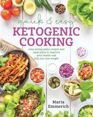 Quick a Easy Ketogenic Cooking