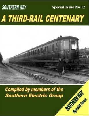 Southern Way Special Issue No. 12