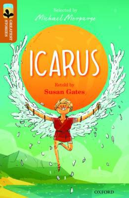 Oxford Reading Tree TreeTops Greatest Stories: Oxford Level 8: Icarus