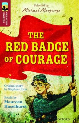 Oxford Reading Tree TreeTops Greatest Stories: Oxford Level 15: The Red Badge of Courage