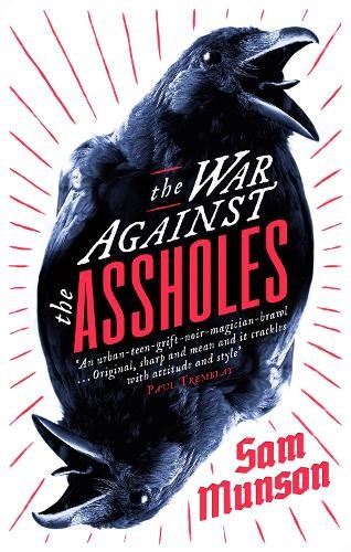 War Against the Assholes