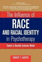 Influence of Race and Racial Identity in Psychotherapy