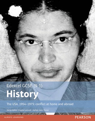Edexcel GCSE (9-1) History The USA, 1954Â–1975: conflict at home and abroad Student Book