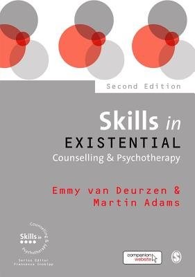 Skills in Existential Counselling a Psychotherapy