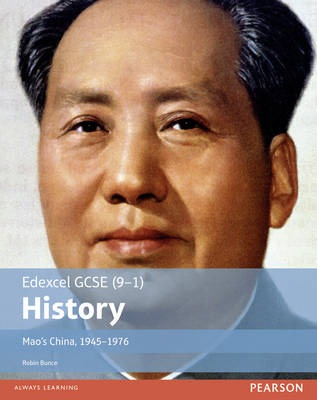 Edexcel GCSE (9-1) History MaoÂ’s China, 1945Â–1976 Student Book