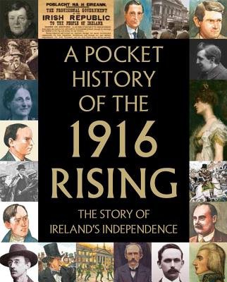 Pocket History of the 1916 Rising