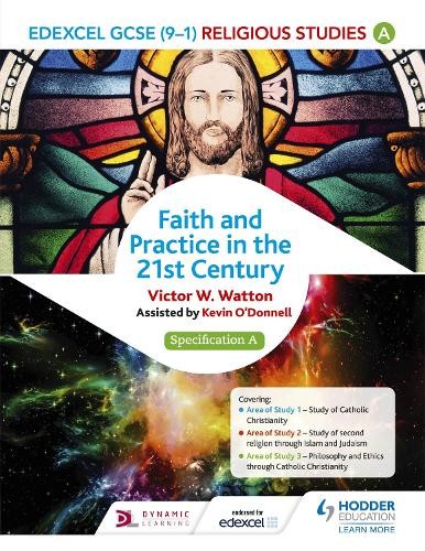Edexcel Religious Studies for GCSE (9-1): Catholic Christianity (Specification A)