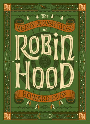 Merry Adventures of Robin Hood (Barnes a Noble Collectible Editions)