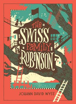 Swiss Family Robinson (Barnes a Noble Collectible Editions)