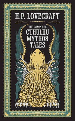 Complete Cthulhu Mythos Tales (Barnes a Noble Collectible Editions)