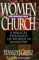 Women in the Church – A Biblical Theology of Women in Ministry