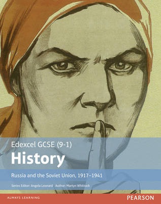 Edexcel GCSE (9-1) History Russia and the Soviet Union, 1917Â–1941 Student Book