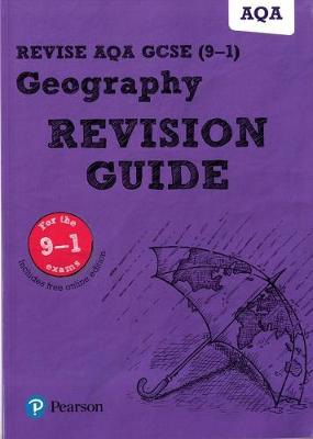 Pearson REVISE AQA GCSE (9-1) Geography Revision Guide: For 2024 and 2025 assessments and exams - incl. free online edition (Revise AQA GCSE Geography