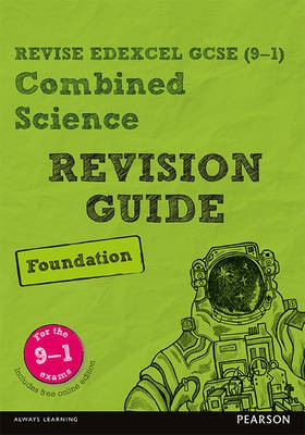 Pearson REVISE Edexcel GCSE (9-1) Combined Science Foundation Revision Guide: For 2024 and 2025 assessments and exams - incl. free online edition