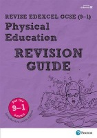 Pearson REVISE Edexcel GCSE (9-1) Physical Education Revision Guide: For 2024 and 2025 assessments and exams - incl. free online edition (Revise Edexc
