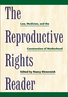 Reproductive Rights Reader