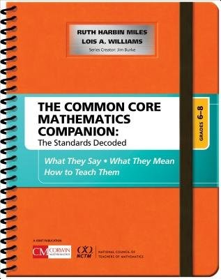 Common Core Mathematics Companion: The Standards Decoded, Grades 6-8