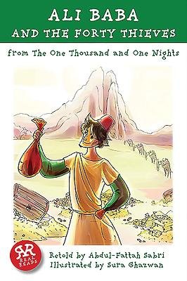 Ali Baba and the Forty Thieves: One Thousand and One Nights