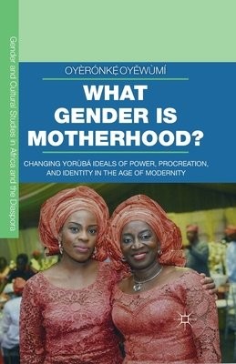 What Gender is Motherhood?