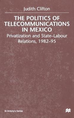 Politics of Telecommunications In Mexico