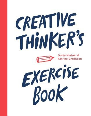 Creative ThinkerÂ’s Exercise Book