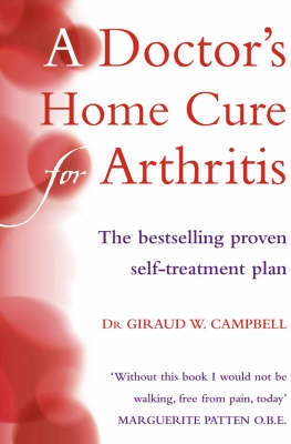 Doctor’s Home Cure For Arthritis
