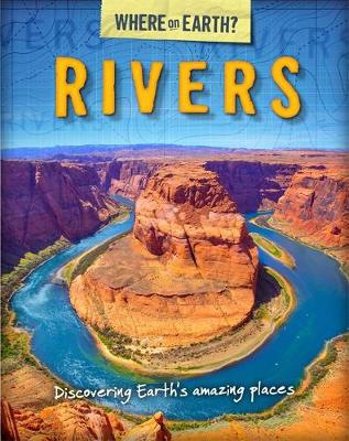 Where on Earth? Book of: Rivers