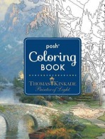 Posh Adult Coloring Book: Thomas Kinkade Designs for Inspiration a Relaxation