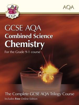 New GCSE Combined Science Chemistry AQA Student Book (includes Online Edition, Videos and Answers)