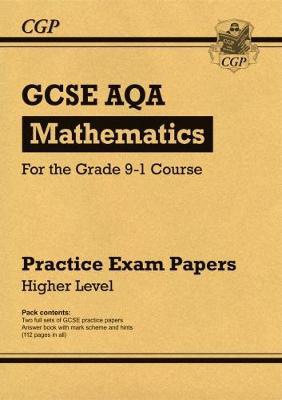 GCSE Maths AQA Practice Papers: Higher