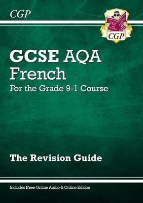 GCSE French AQA Revision Guide: with Online Edition a Audio (For exams in 2024 and 2025)