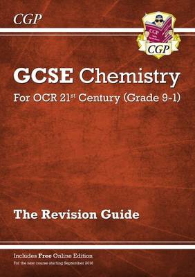 GCSE Chemistry: OCR 21st Century Revision Guide (with Online Edition)