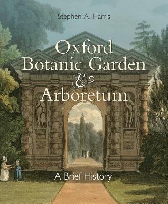 Oxford Botanic Garden a Arboretum