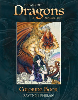 Dreams of Dragons a Dragon Kin Coloring Book